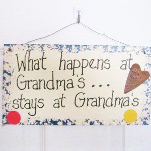 Primitive Americana decor "What Happens at Grandmas" Wall Hanging 10.5" X 5.5"